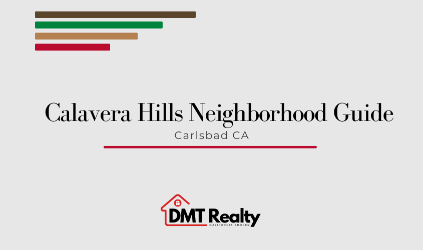Calavera Hills neighborhood guide for home buyers in Carlsbad CA