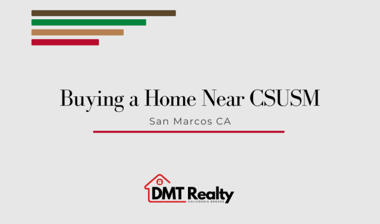 Buying a home near CSUSM in San Marcos CA