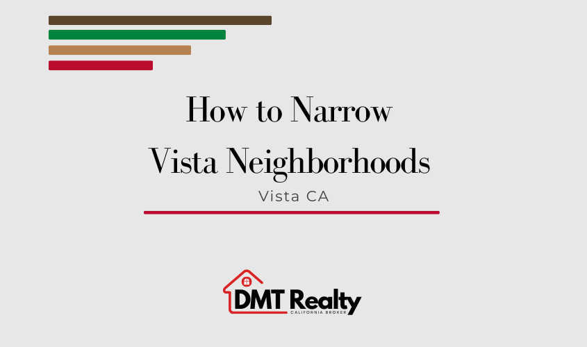 How to narrow Vista neighborhoods based on lifestyle, budget, and schools