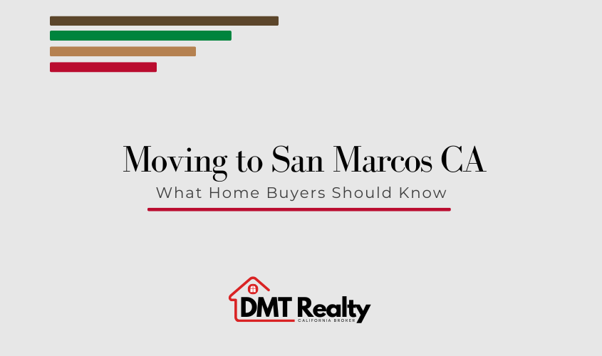 Moving to San Marcos CA guide for home buyers