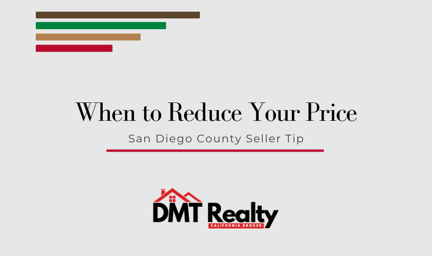 How to decide when to reduce your listing price for a San Diego County home