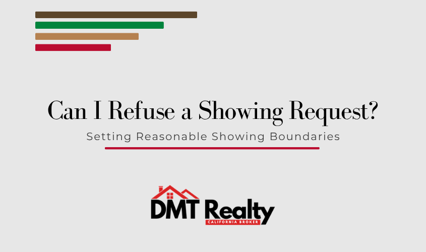 Can I refuse a showing request as a home seller reviews a buyer's requested appointment time
